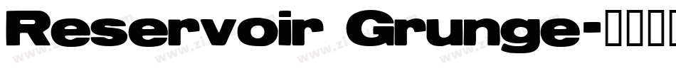 Reservoir Grunge字体转换